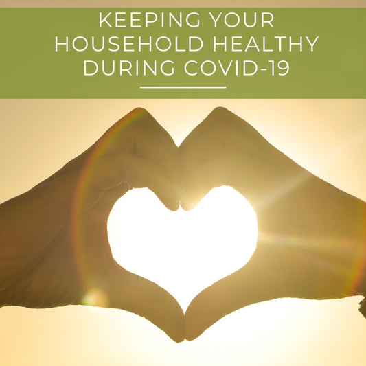 Easy Tips for Keeping Your Household Healthy During COVID-19 - Homescape Pets